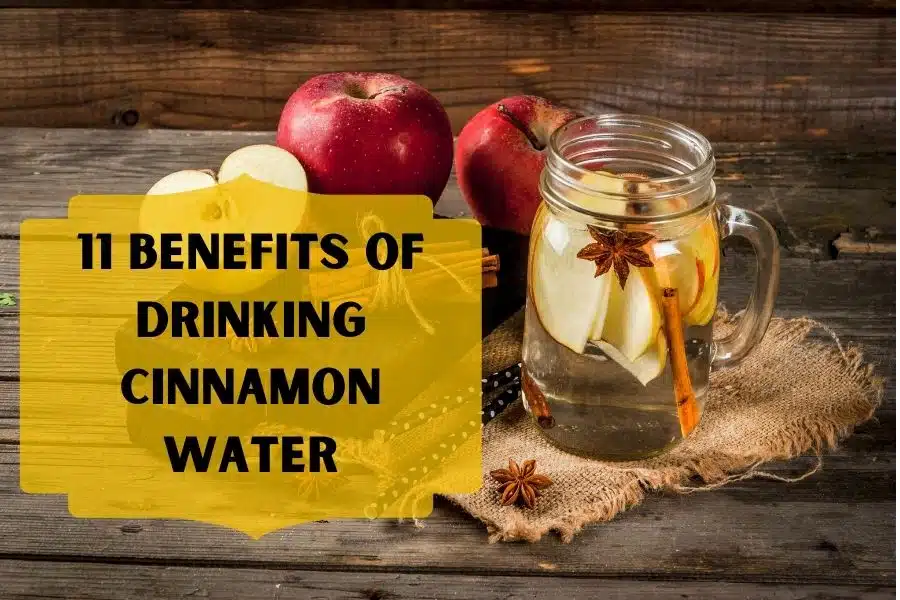 11 Benefits of Drinking Cinnamon Water
