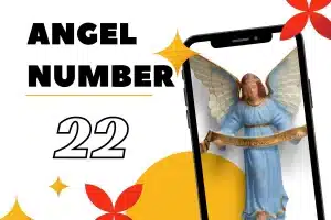 What Does It Mean When You See 22 Angel Number