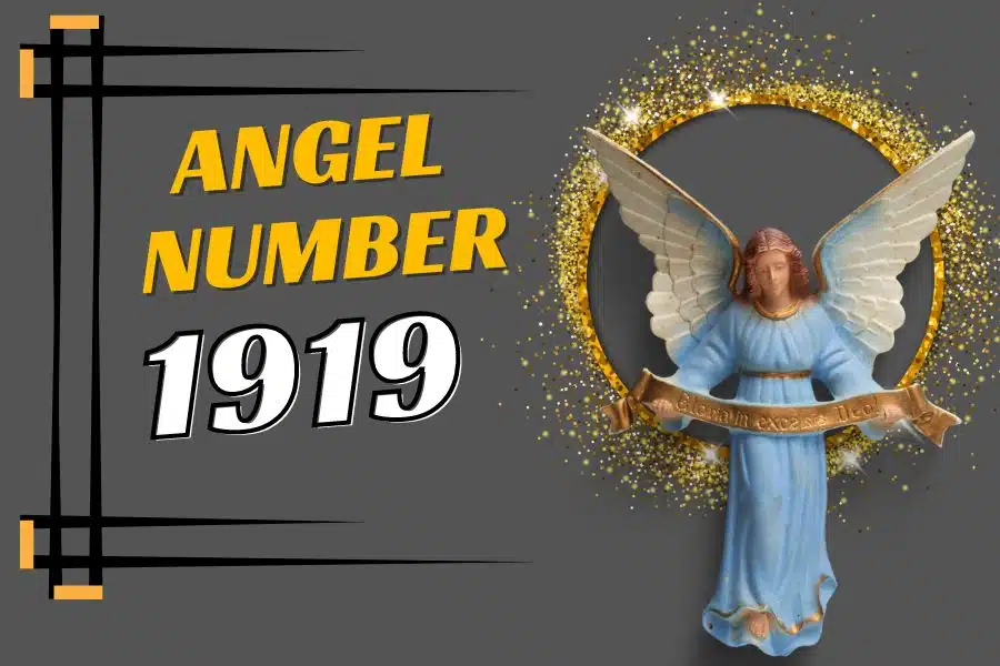 1919 Angel Number The Spiritual Connection with This World