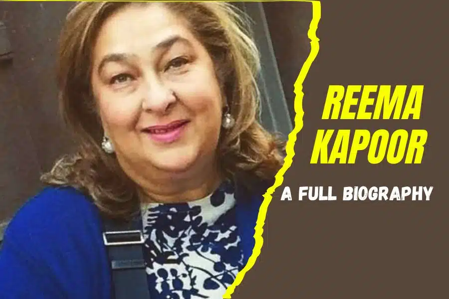 Reema Kapoor A full Biography