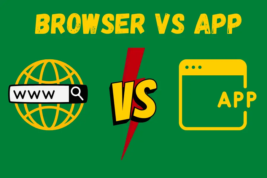 Browser vs App_ What_s Better When It Comes Using Software