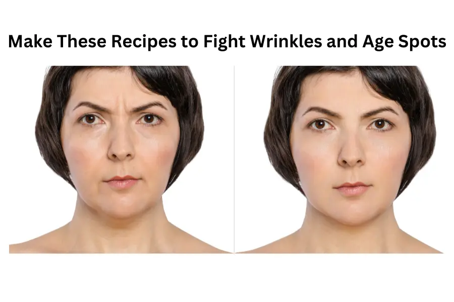 Make These Recipes to Fight Wrinkles and Age Spots