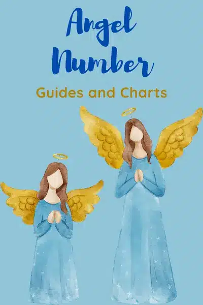 Angel Number Meanings Chart and Guide