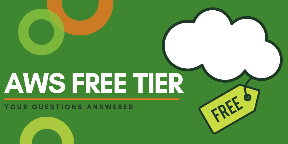 All About the AWS Free Tier: Everything Explained