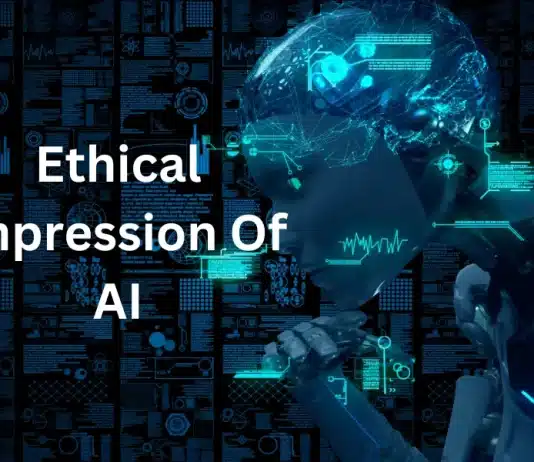 Ethical Impression Of AI