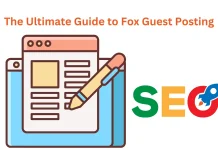 The Ultimate Guide to Fox Guest Posting