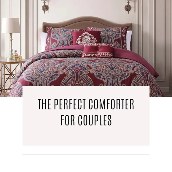 The Perfect Comforter For Couples