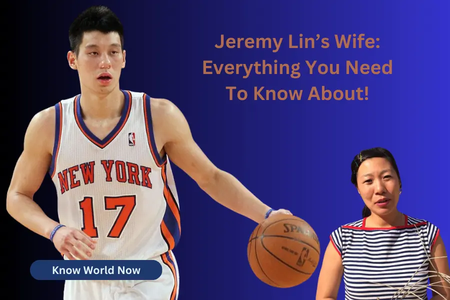 Jeremy Lin’s Wife Everything You Need To Know About!
