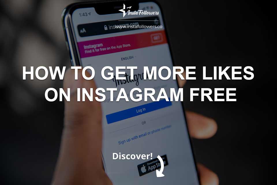 How To Get More Likes On Instagram Free