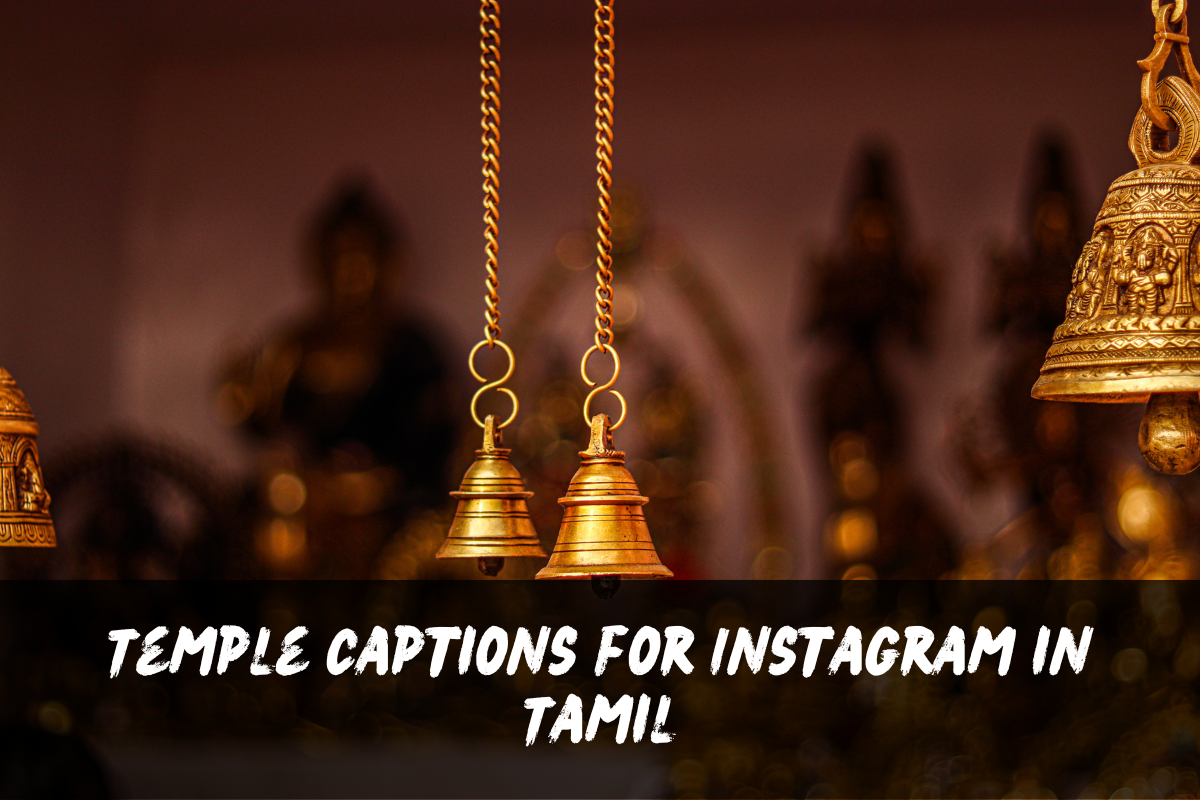 200+ Temple Caption for Instagram | Hindi, Marathi, Tamil, Short Quotes!!