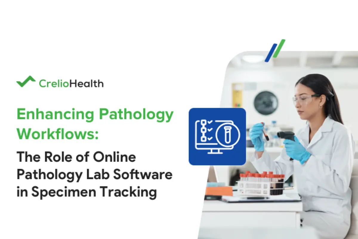 Banner image of blog discussing how online pathology lab software contributes to improving the workflow processes within pathology laboratories, specifically focusing on its role in specimen tracking.