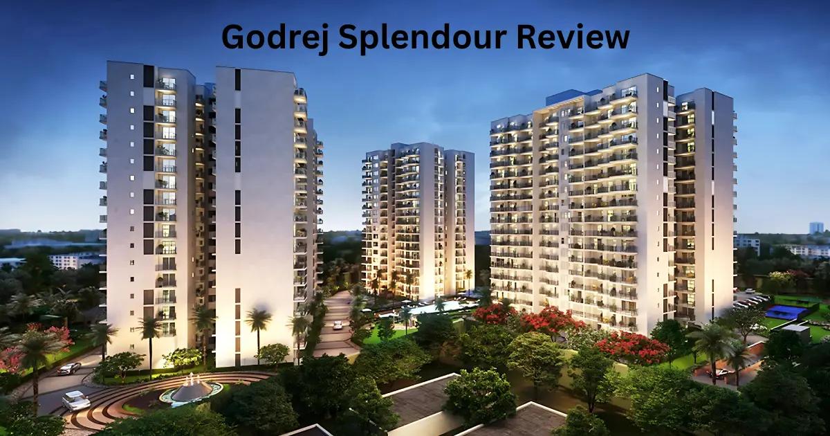 Godrej Splendour Whitefield Review: Price, Floor Plans 2024