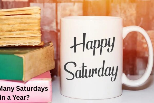 How Many Saturdays in a Year? 2025 Guide (52 or 53?)