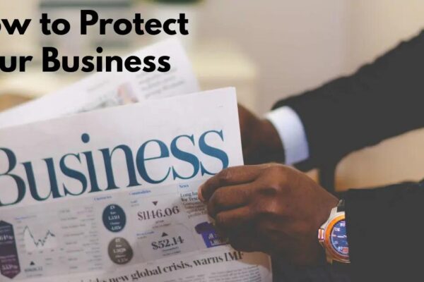 How to Protect Your Business: 12 Essential Strategies 2025