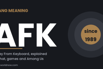 AFK Meaning: What It Stands For in Text, Gaming and Roblox